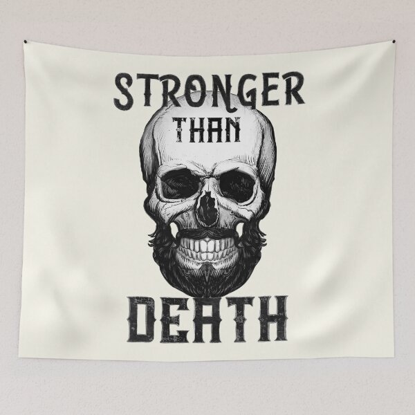 Item preview, Stronger Than Death designed and sold by Desha001.