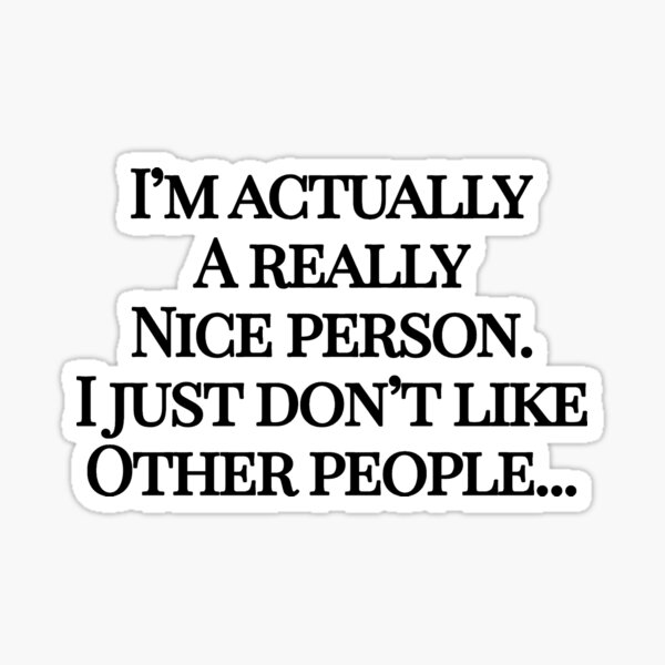 nice-person-sticker-by-lucaskeep1212-redbubble