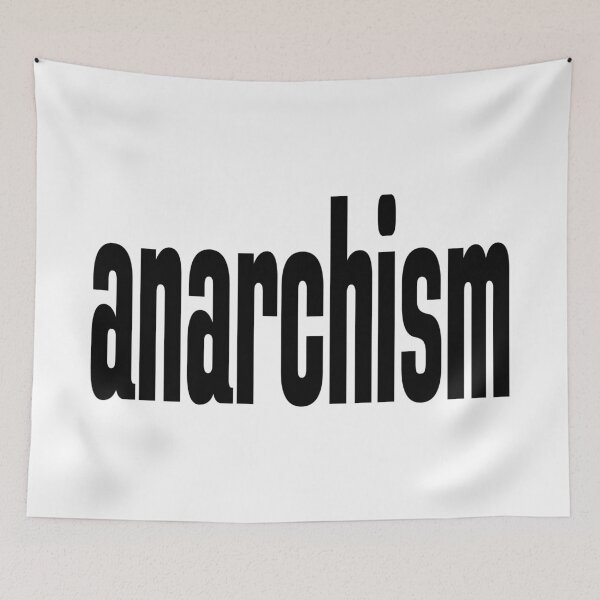 Item preview, Anarchism designed and sold by ProjectX23.
