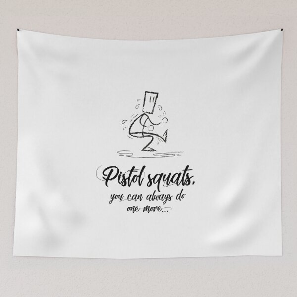 Item preview, One more pistol squat - pistol it! Do it! Sporty! designed and sold by bickhofe.