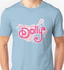 What would Dolly do? Slim Fit T-Shirt