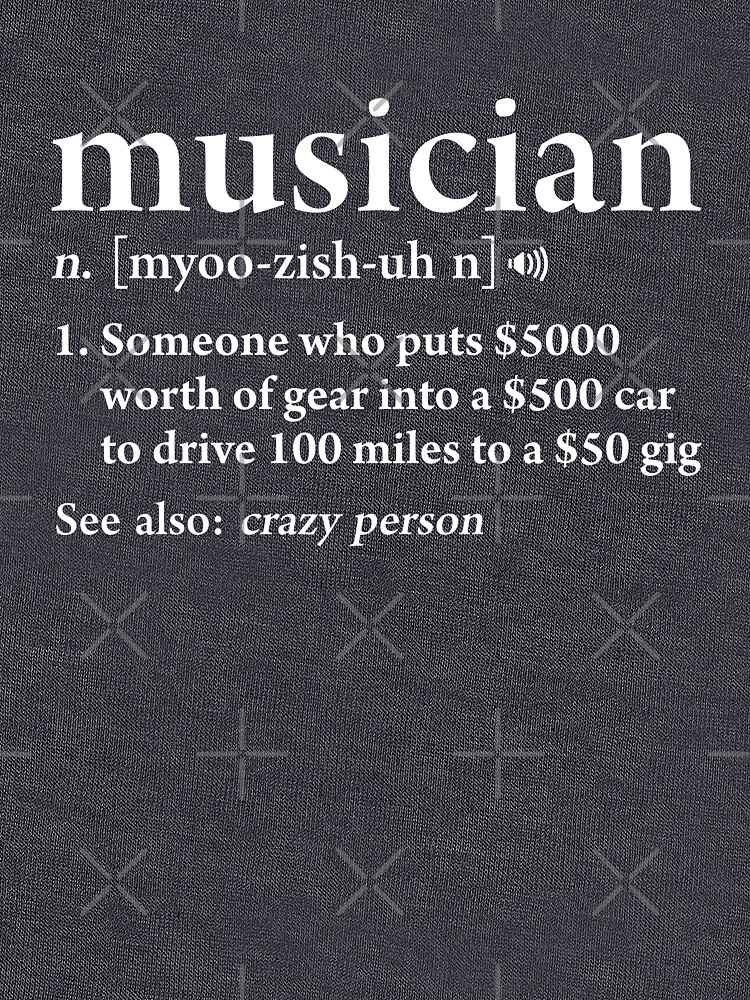 musician-definition-funny-band-music-meaning-gift-t-shirt-by