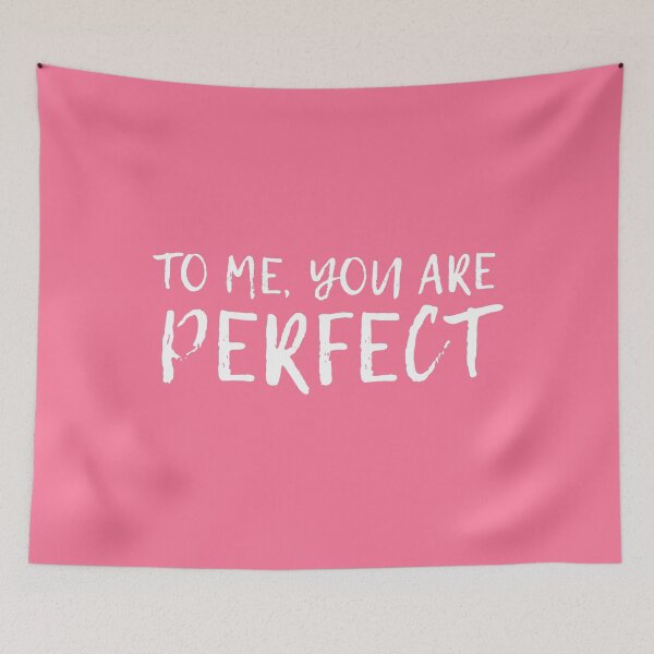Item preview, To Me, You Are Perfect designed and sold by corbrand.