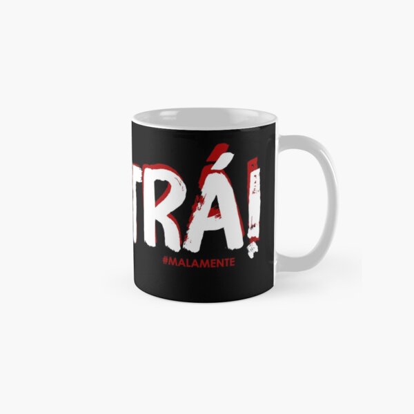 TRA TRA - CAMISETA MALAMENTE (2) Taza clásica