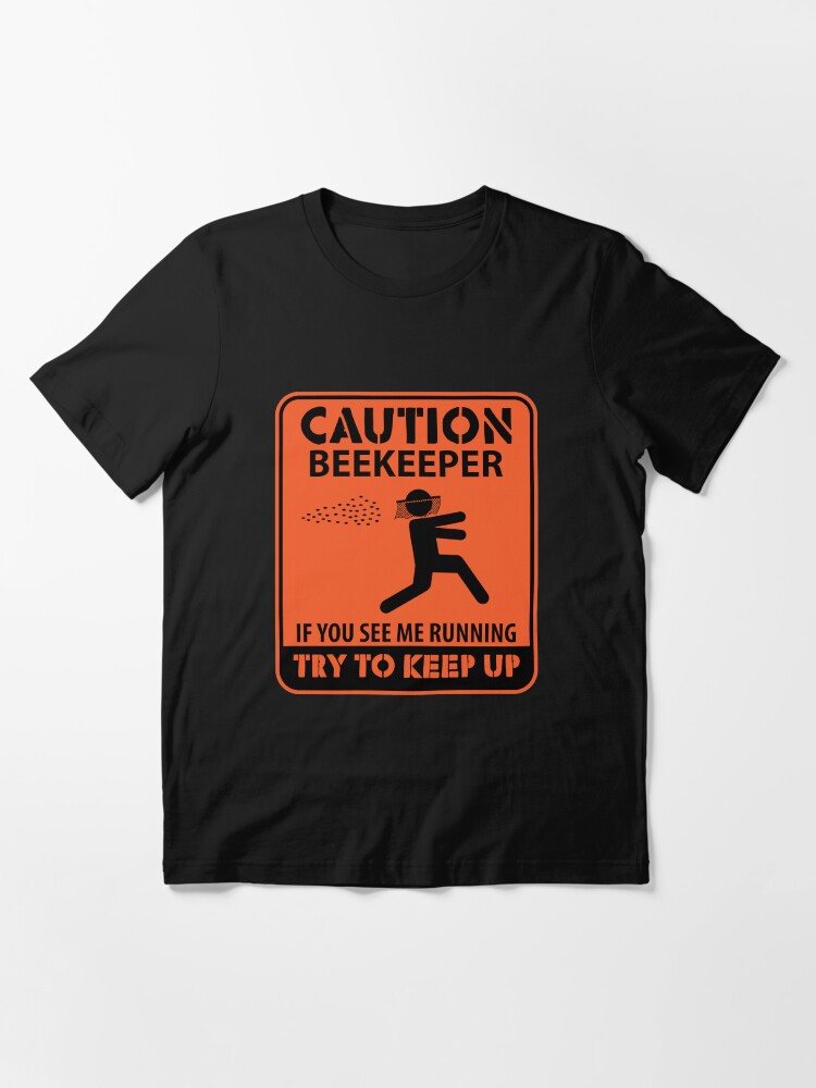 Thumbnail 3 von 7, Essential T-Shirt, Caution Beekeeper If You See Me Running - Beekeeping Gift designt und verkauft von yeoys.