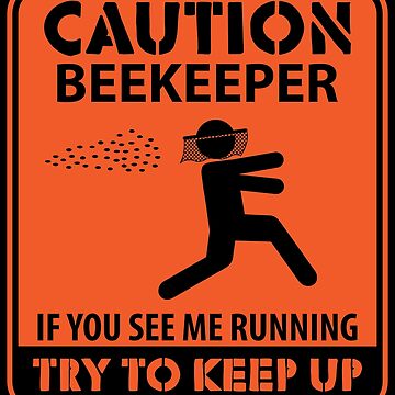 Vorschaubild zum Design Caution Beekeeper If You See Me Running - Beekeeping Gift von yeoys