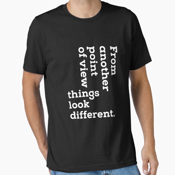 Item preview, Another Point Of View Funny Quote Shirt Gift designed and sold by beautifulshirts.