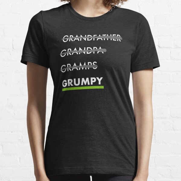 Funny Grumpy Grandpa Shirt Grandfather Essential T-Shirt