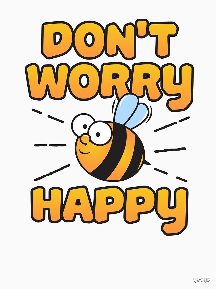 Thumbnail 7 von 7, Essential T-Shirt, Don't Worry Bee Happy - Beekeeping Gift designt und verkauft von yeoys.