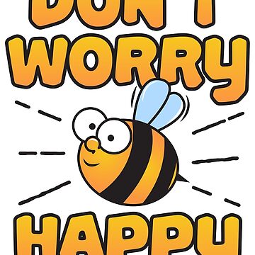 Vorschaubild zum Design Don't Worry Bee Happy - Beekeeping Gift von yeoys
