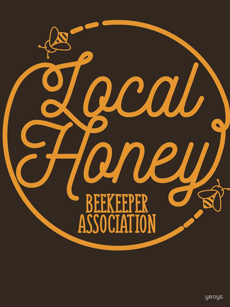 Local Honey Beekeeper Association - Beekeeping Gift von yeoys