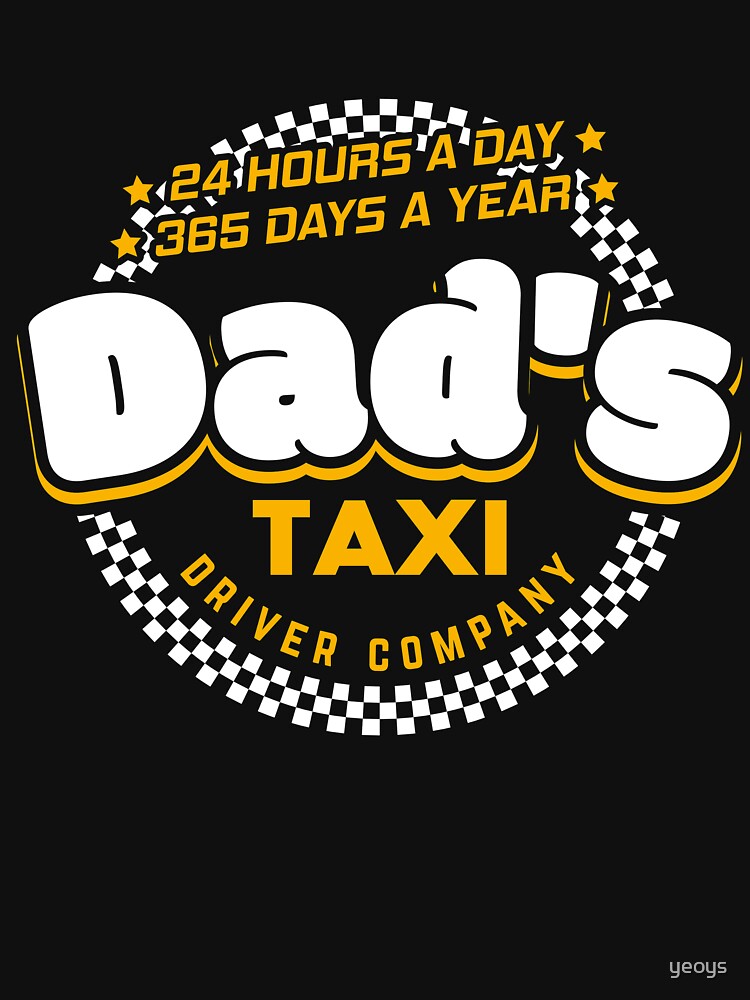 Dad's Taxi Driver Company - Cool Dad Gift von yeoys