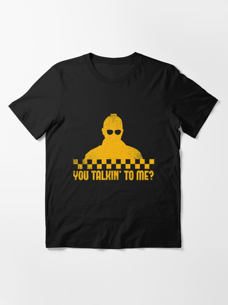 Alternative Ansicht von Taxi Driver You Talkin' To Me - Taxi Driver Quotes Gift Essential T-Shirt
