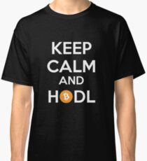 KEEP CALM AND HODL (Bitcoin meme) Classic T-Shirt