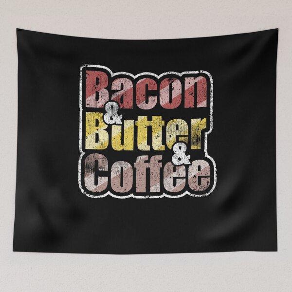 Item preview, Bacon Butter Coffee Keto Diet Caffeine Food Foodie designed and sold by Kieran Abbott.