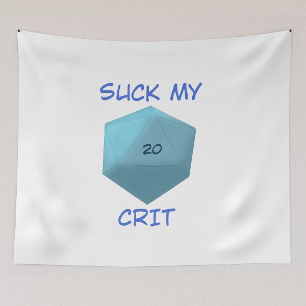 Item preview, Suck my crit designed and sold by SweetTraumaDog.