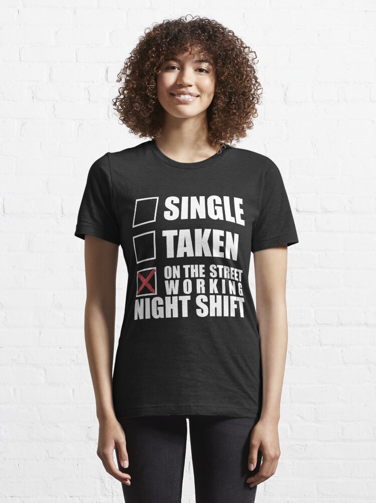 Essential T-Shirt mit Taxi Driver Working Night Shift - Taxi Driver Quotes Gift, designt und verkauft von yeoys