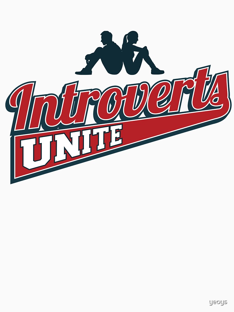 Introverts Unite - Introverts Quotes Gift von yeoys
