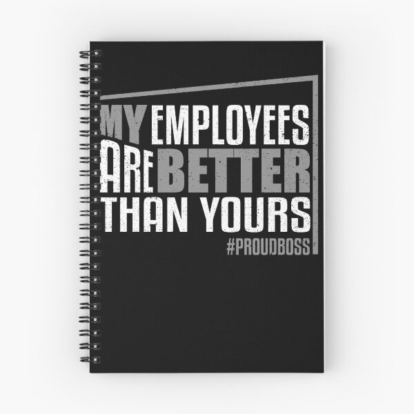 Item preview, My Employees Are Better Proud Boss Manage Supervisor designed and sold by Pricity Designs.