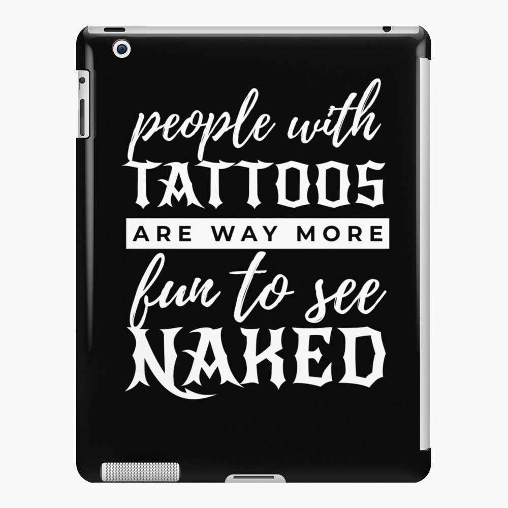 People With Tattoos Are Way More Fun To See Naked