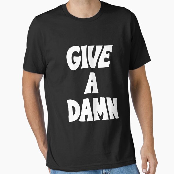 Item preview, Give a Damn designed and sold by gilanggabriel.