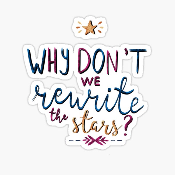 Item preview, Rewrite The Stars  designed and sold by closerxdesign.