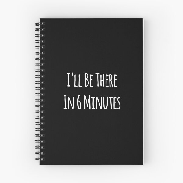 Item preview, I'll Be There In 6 Minutes Motivational designed and sold by at85productions.