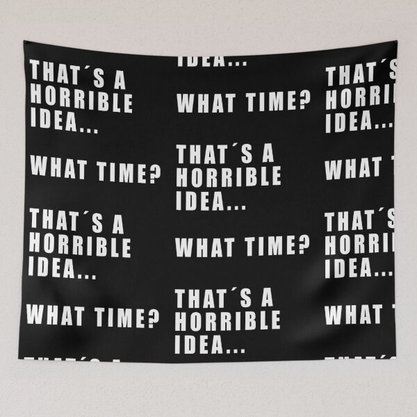 Item preview, Esa es una idea horrible ... ¿A QUE HORA? IDEA DE REGALO designed and sold by JamesandLuis.