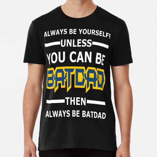 Bat Dad T-Shirts | Redbubble