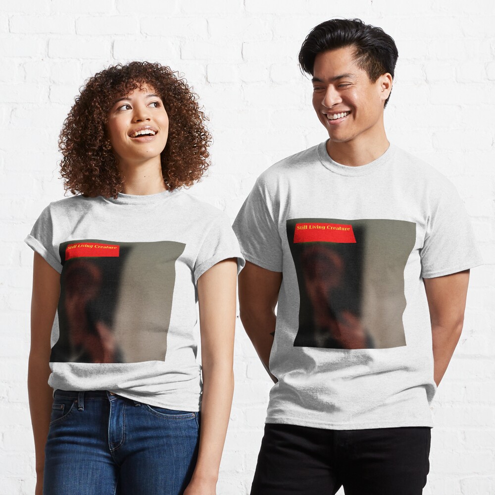 Still Living Creature T-shirt Classic T-Shirt