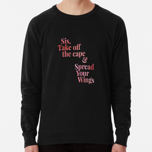 Sis Spread Your Wings Lightweight Sweatshirt