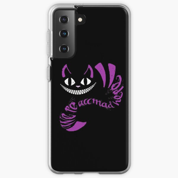 We're All Mad Here Samsung Galaxy Soft Case