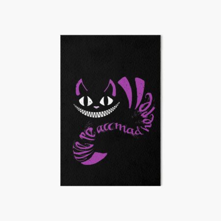 We're All Mad Here Art Board Print