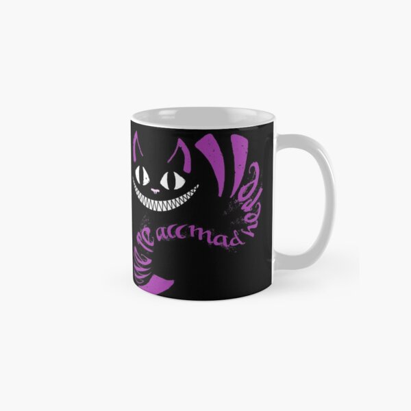 We're All Mad Here Classic Mug