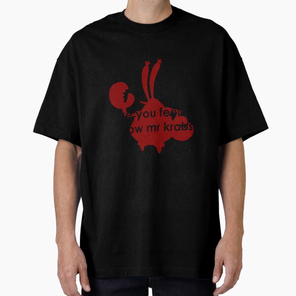 Vista previa del artículo con la obra «Bob Esponja - ¿Lo sientes ahora señor Krabs? - texto negro», diseñado y vendido por CockellDesigns.