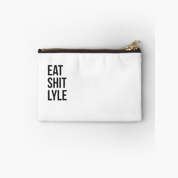 Item preview, EAT SHIT LYLE designed and sold by epicfail.