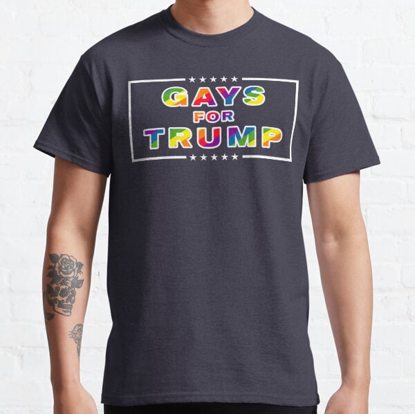 Gays For Trump Classic T-Shirt