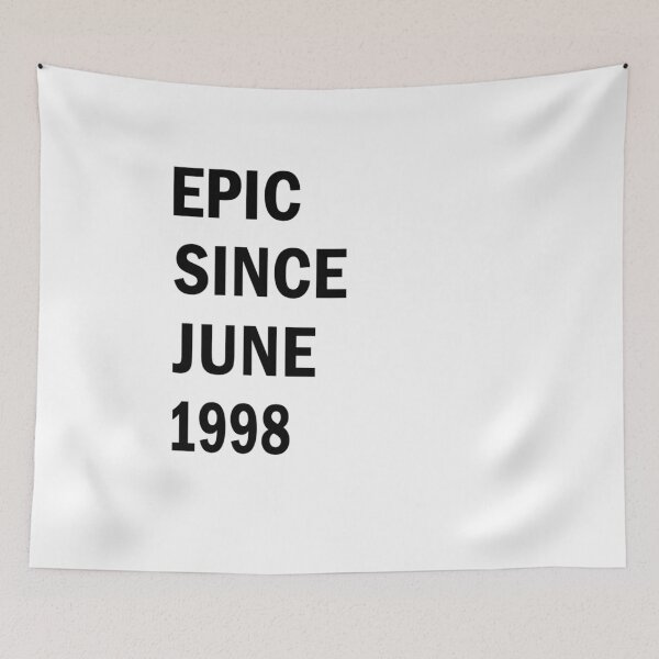 Item preview, Epic Since June 1998 - Best Gift Ideas designed and sold by FabTivia.