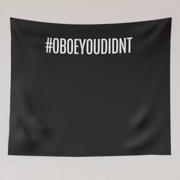 Item preview, oboeyoudidnt funny oboe oboist band orchestra gift 2 designed and sold by hadleydesigns.