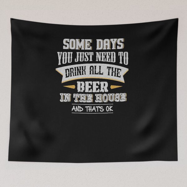 Item preview, Some Days You Need To Drink All Beer In The House T-Shirt designed and sold by woodsgoodsco.