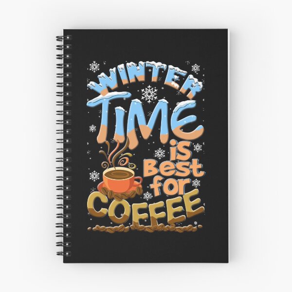 Item preview, Winter Time Is Best For Coffee Caffeine T-Shirt designed and sold by woodsgoodsco.