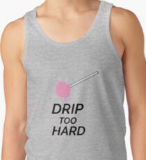 Drip Too Hard Men's Tank Top