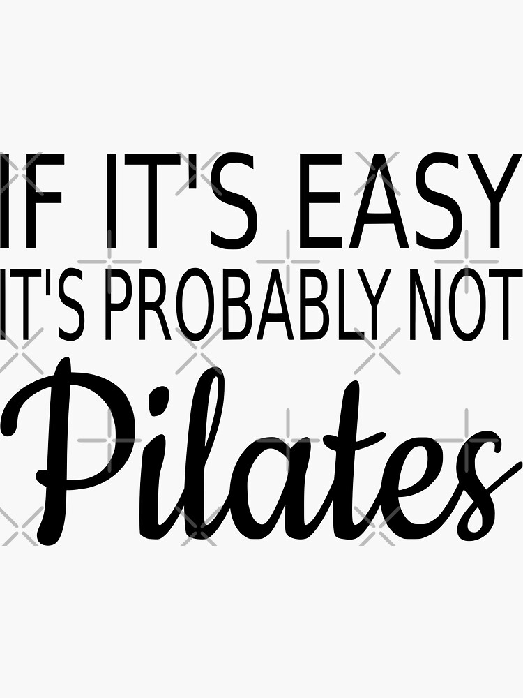 If It's Easy It's Probably Not Pilates Tote Bag for Sale by coolfuntees