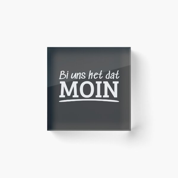 Item preview, Bi us het dat Moin Low German North German designed and sold by Team150Designz.