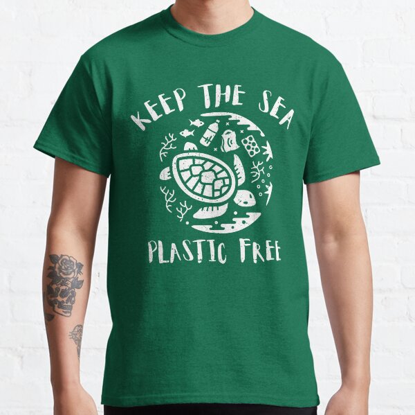 Keep The Sea Plastic Free - Turtle Classic T-Shirt
