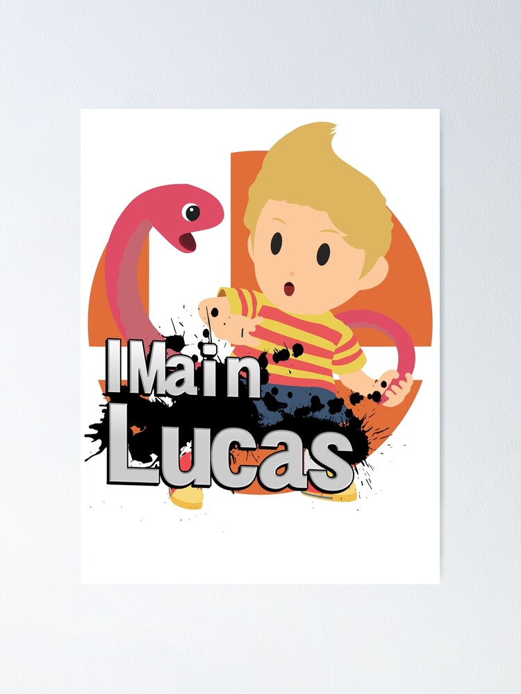 I Main Lucas Super Smash Bros Ultimate Poster By Princesscatanna Redbubble - lucas alt brawl stars