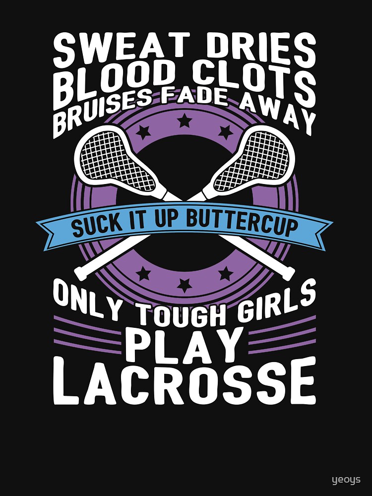 Buttercup Tough Girls Lacrosse - Funny Lacrosse Quotes Gift von yeoys