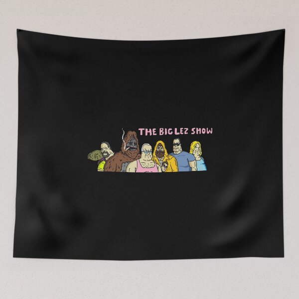 Item preview, the big lez show designed and sold by alamlaiq.