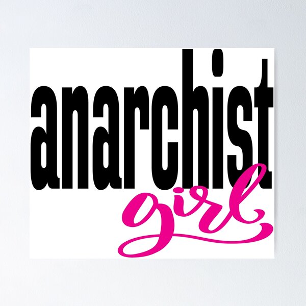 Artikelvorschau, Anarchist Girl Anarchism entworfen und verkauft von ProjectX23.