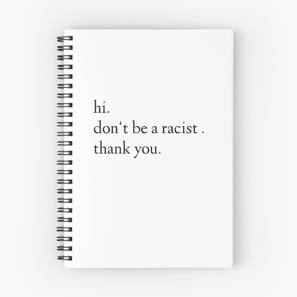 Item preview, Dont Be Racist Quote Shirt Gift designed and sold by beautifulshirts.